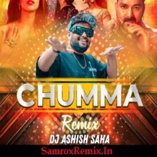 CHUMMA (REMIX) - DJ ASHISH SAHA CHUMMA (REMIX) - DJ ASHISH SAHA