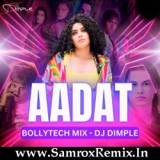 AADAT (BOLLY-TECH) - Dj Dimple AADAT (BOLLY-TECH) - Dj Dimple