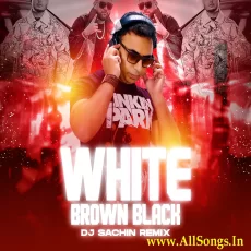 White Brown Black (Afro House Remix) - DJ Sachin White Brown Black (Afro House Remix) - DJ Sachin