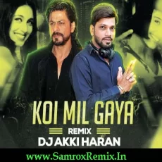 Koi Mil Gaya (Remix) - Dj Akki Haran Koi Mil Gaya (Remix) - Dj Akki Haran