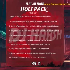 04 Holiya Mein Ude Re Gulal (Holi 2025 Remix) - DJ Harsh X DJ Ravish X Dj Chico 04 Holiya Mein Ude Re Gulal (Holi 2025 Remix) - DJ Harsh X DJ Ravish X Dj Chico